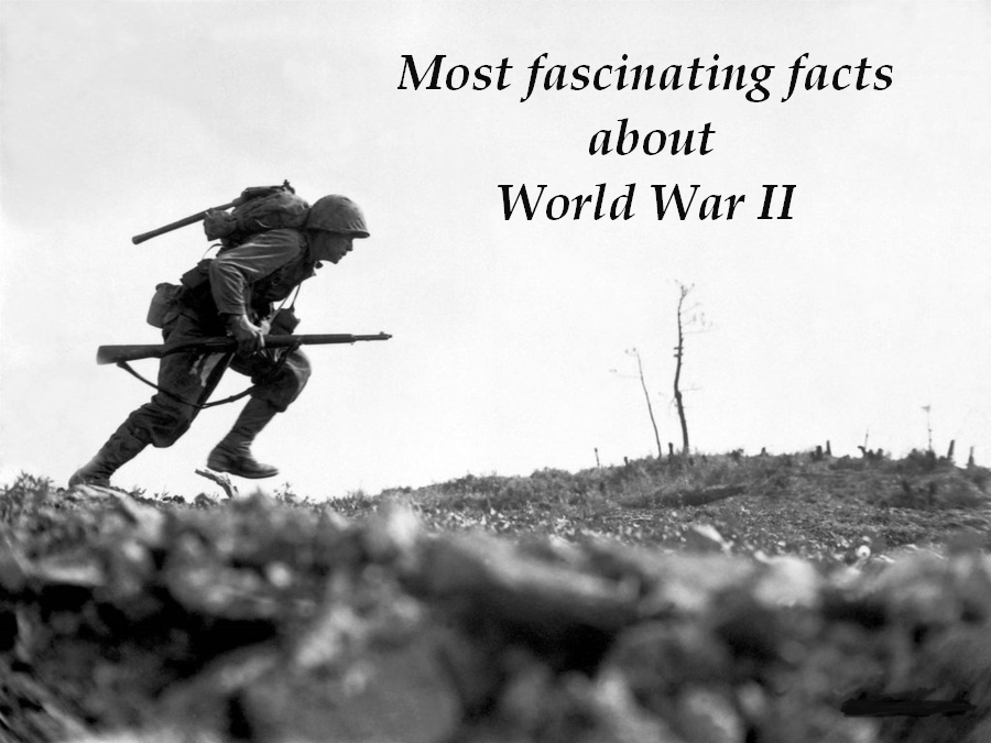 some-of-the-most-fascinating-facts-about-world-war-ii